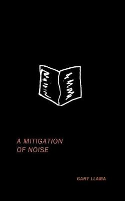 Cover of A Mitigation of Noise