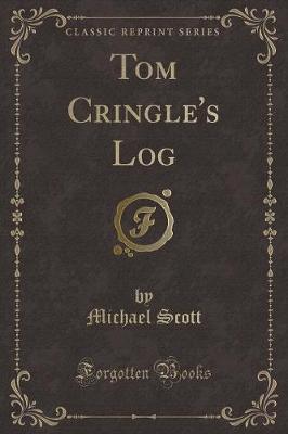 Book cover for Tom Cringle's Log (Classic Reprint)