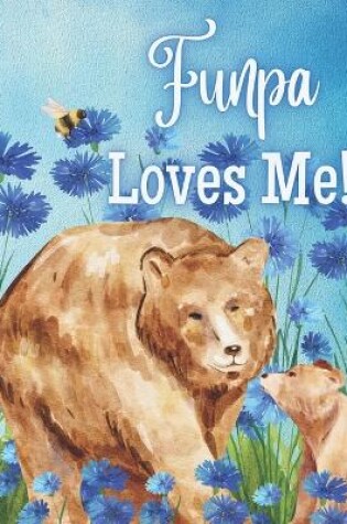 Cover of Funpa Loves Me!