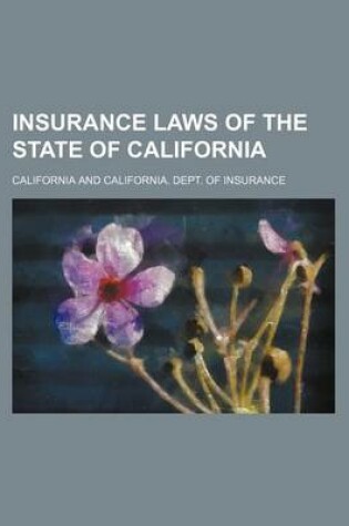 Cover of Insurance Laws of the State of California