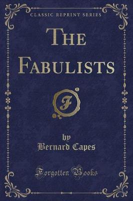Book cover for The Fabulists (Classic Reprint)
