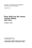 Book cover for How Well Can We Assess Genetic Risk? Not Very