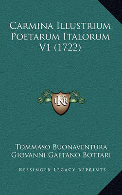 Book cover for Carmina Illustrium Poetarum Italorum V1 (1722)