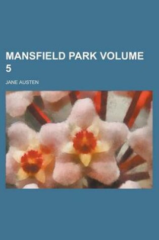 Cover of Mansfield Park Volume 5