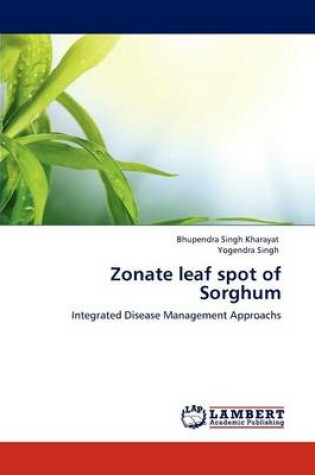 Cover of Zonate leaf spot of Sorghum