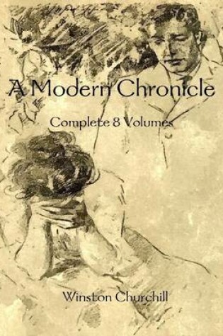 Cover of A Modern Chronicle: Complete 8 Volumes