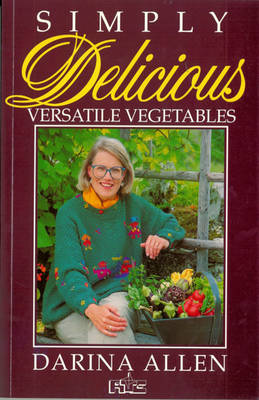 Book cover for Simply Delicious Versatile Vegetables