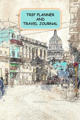 Book cover for Trip Planner and Travel Journal