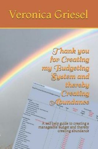 Cover of Thank you for Creating my Budgeting System and thereby Creating Abundance