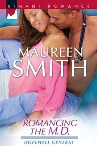 Cover of Romancing The M.D.