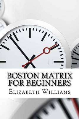 Book cover for Boston Matrix For Beginners