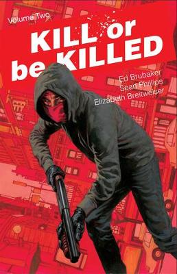 Book cover for Kill or Be Killed Volume 2
