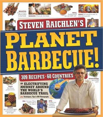 Book cover for Steven Raichlen's Planet Barbecue