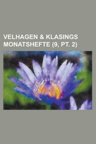 Cover of Velhagen & Klasings Monatshefte (9, PT. 2 )