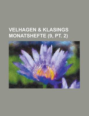 Book cover for Velhagen & Klasings Monatshefte (9, PT. 2 )