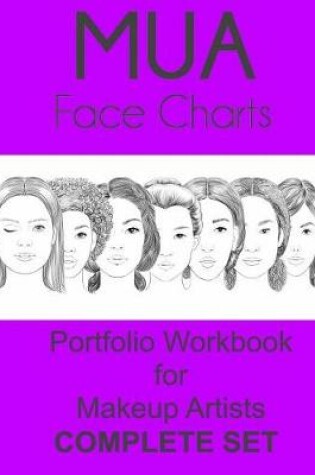 Cover of MUA Face Charts Portfolio Workbook for Makeup Artists Complete Set