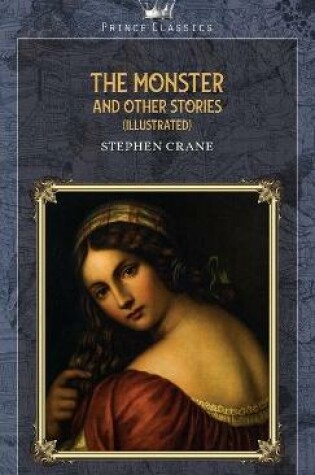 Cover of The Monster and Other Stories (Illustrated)