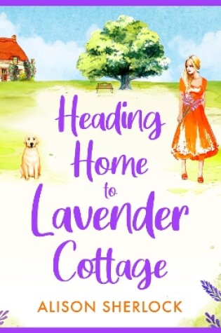 Cover of Heading Home to Lavender Cottage