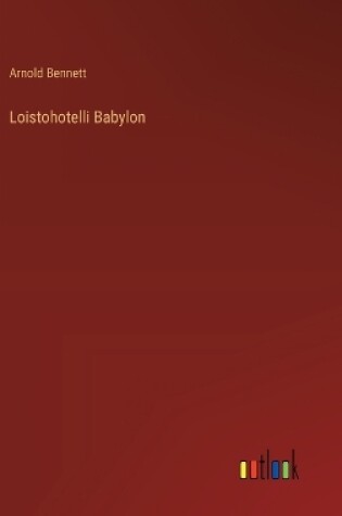 Cover of Loistohotelli Babylon