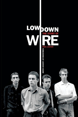 Book cover for Lowdown: The Story of Wire