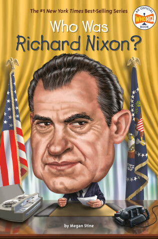 Cover of Who Was Richard Nixon?