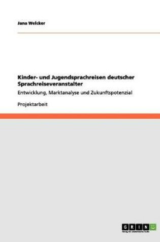 Cover of Kinder- und Jugendsprachreisen deutscher Sprachreiseveranstalter