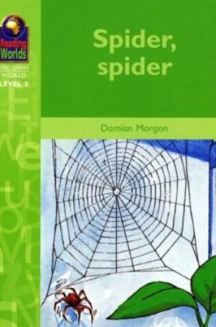 Cover of Reading Worlds 2D Spider Spider Reader