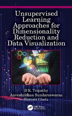 Book cover for Unsupervised Learning Approaches for Dimensionality Reduction and Data Visualization