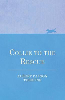 Book cover for Collie to the Rescue