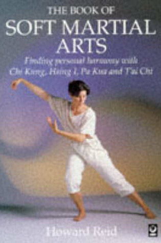 Cover of The Book of Soft Martial Arts