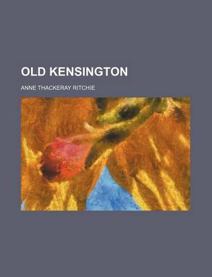 Book cover for Old Kensington (Volume 1-2)