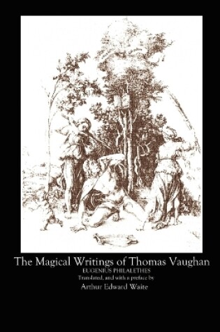 Cover of The Magical Writings of Thomas Vaughan