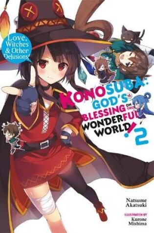 Cover of Konosuba: God's Blessing on This Wonderful World!, Vol. 2 (light novel)