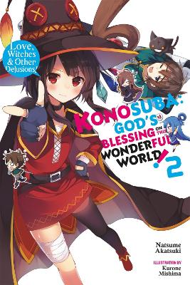 Book cover for Konosuba: God's Blessing on This Wonderful World!, Vol. 2 (Novel)