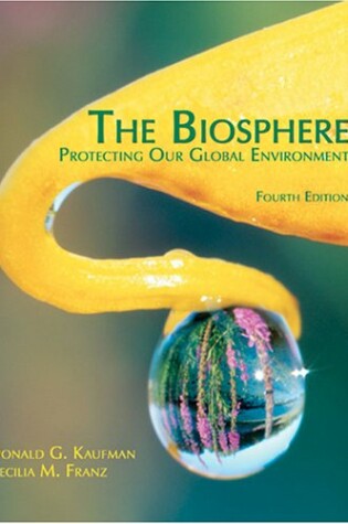 Cover of THE BIOSPHERE: PROTECTING OUR GLOBAL ENVIRONMENT