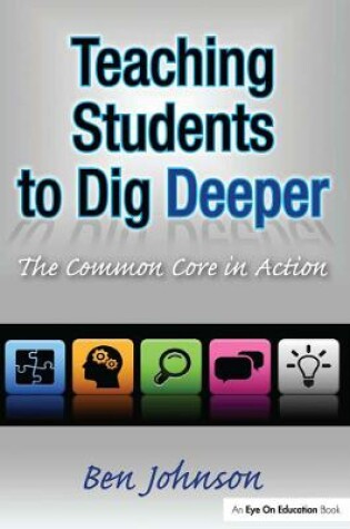 Cover of Teaching Students to Dig Deeper