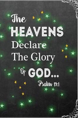 Book cover for The Heavens Declare the Glory of God