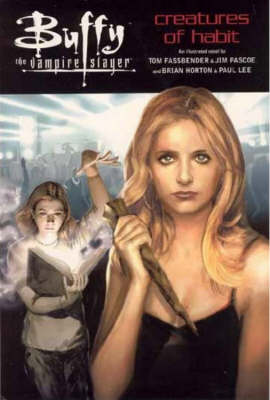 Book cover for Buffy The Vampire Slayer: Creatures Of Habit Gsa