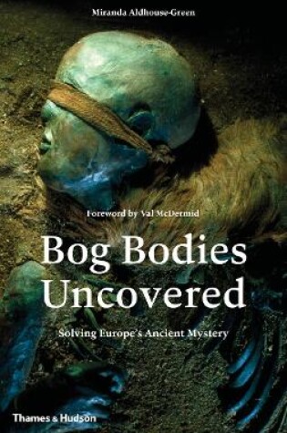 Cover of Bog Bodies Uncovered