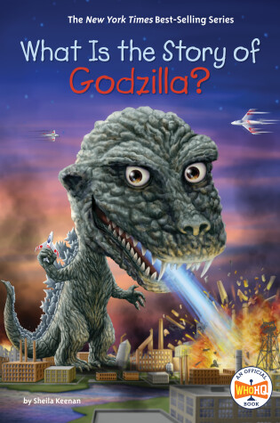 Cover of What Is the Story of Godzilla?