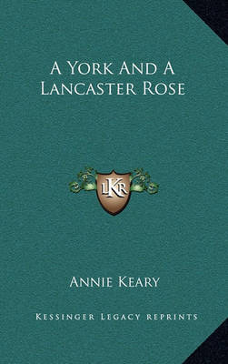 Book cover for A York and a Lancaster Rose