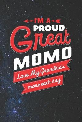 Book cover for I'm Proud Great Momo Love My Grandkids More Each Day