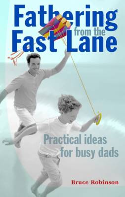 Book cover for Fathering from the Fast Lane
