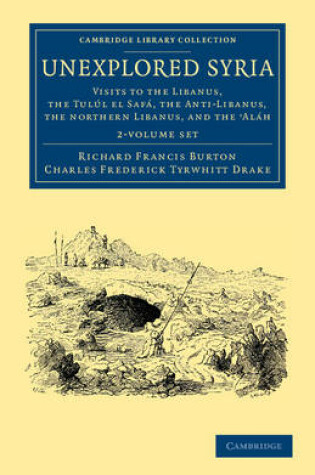 Cover of Unexplored Syria 2 Volume Set
