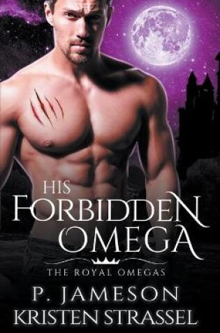 Cover of His Forbidden Omega