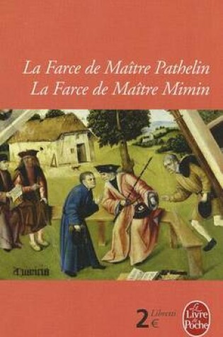 Cover of La Farce De Maitre Pathelin/LA Farce De Maitre Mimin