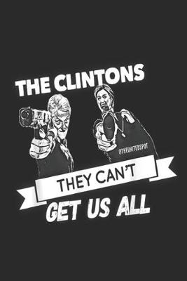 Book cover for The Clintons @theunitedspot they Can't Get Us All