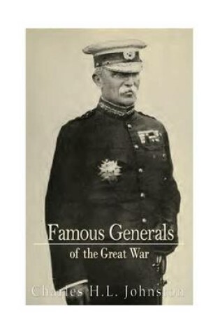 Cover of Famous Generals of the Great War