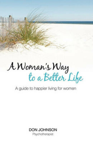 Cover of A Woman's Way to a Better Life