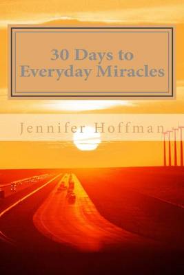 Book cover for 30 Days to Everyday Miracles